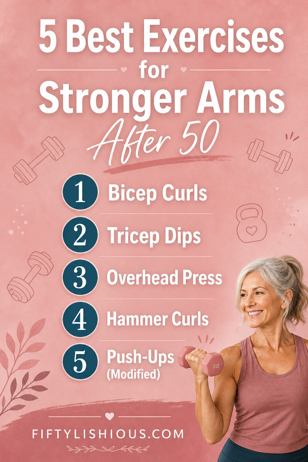 5 Best Exercises for Stronger Arms After 50 — Wellness Pin