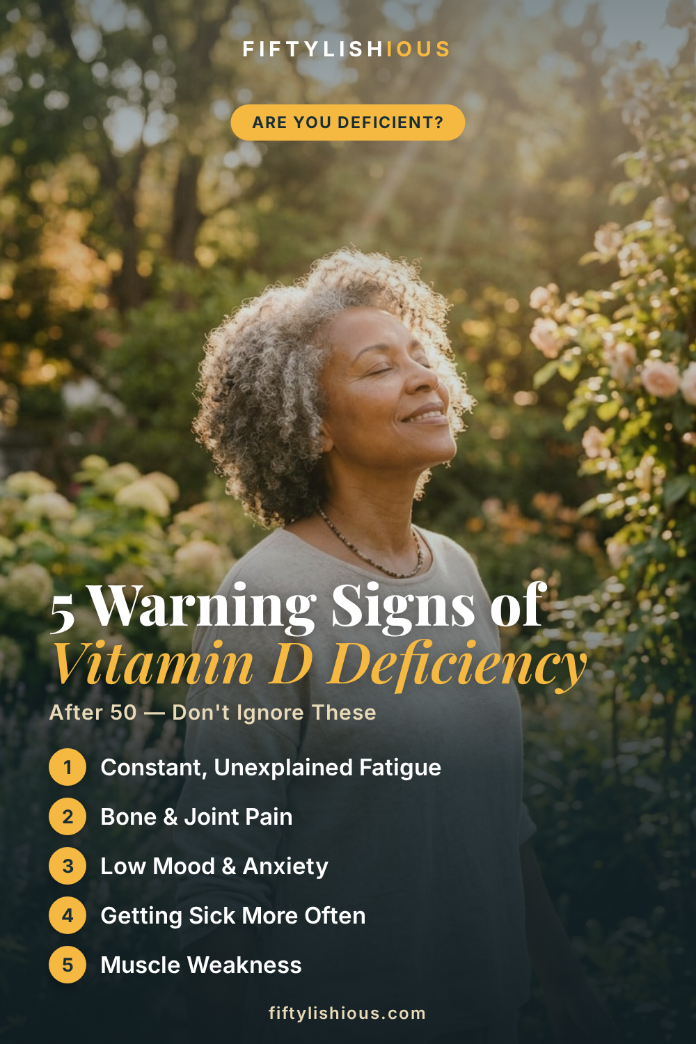 5 Warning Signs of Vitamin D Deficiency After 50 — Sunny Golden Wellness Pin