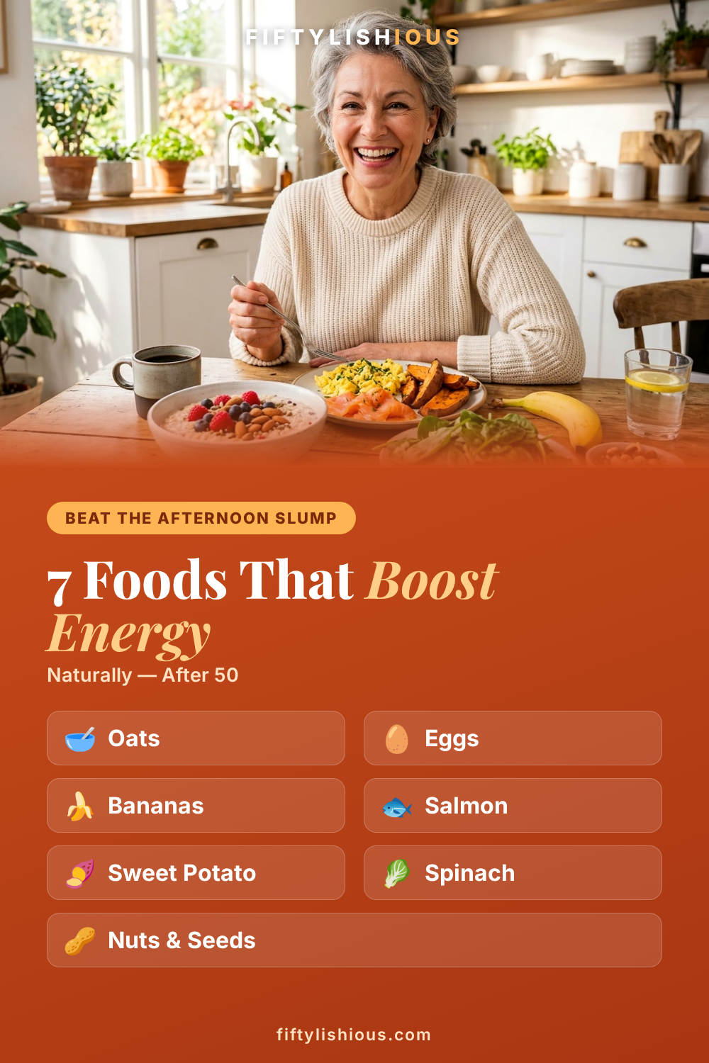 7 Foods That Naturally Boost Energy After 50 — Warm Terracotta Split-Layout Pin