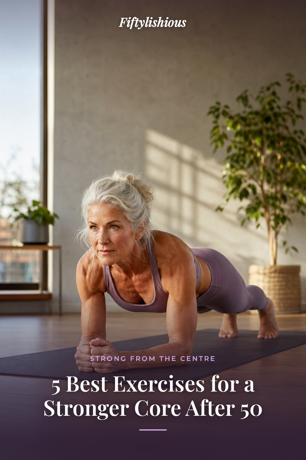 5 Best Exercises for a Stronger Core After 50 — Minimal-Text Photo Pin