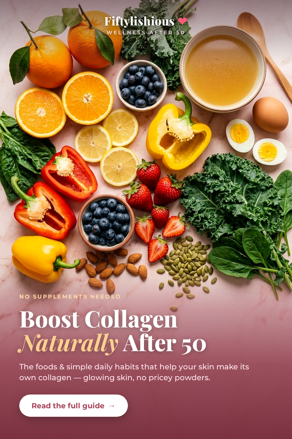 How to Boost Collagen Naturally After 50 (Without Supplements) — Click-Optimised Pin