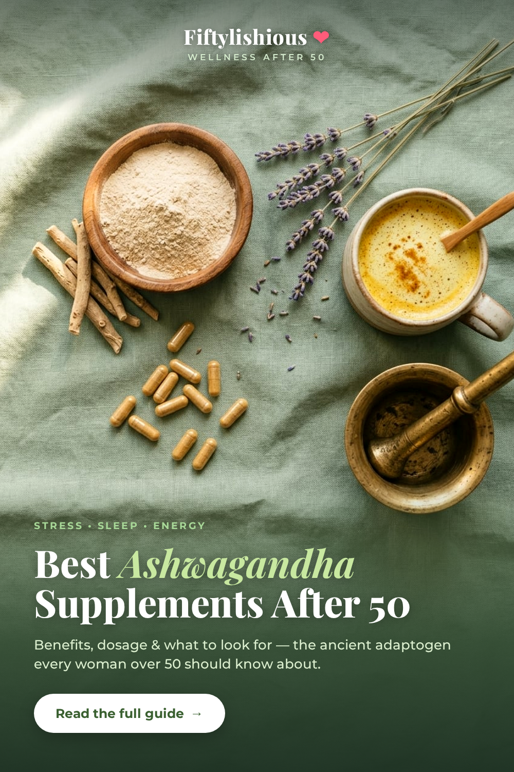 Best Ashwagandha Supplements for Women Over 50 — Click-Optimised Pin
