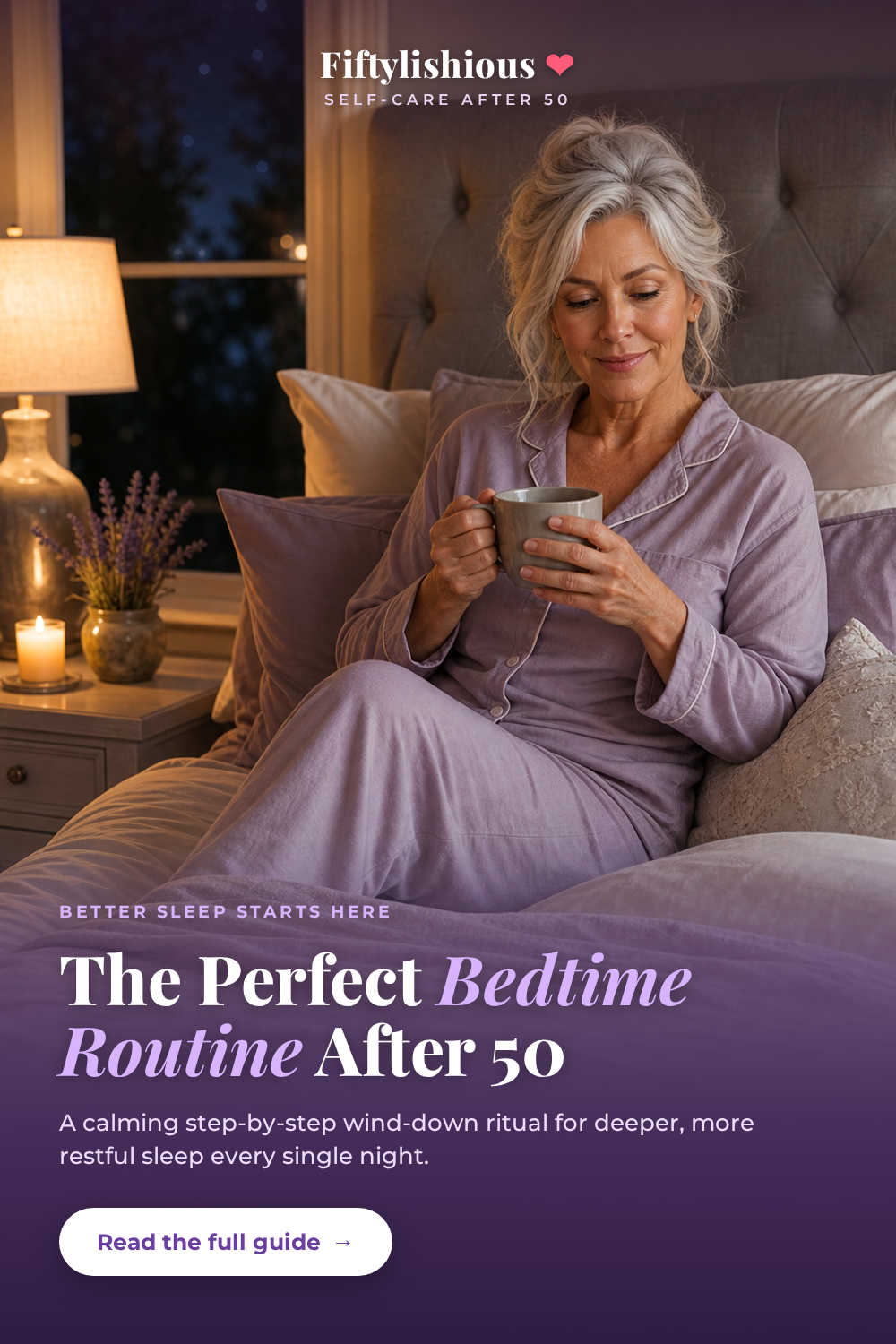 The Perfect Bedtime Routine After 50 — Click-Optimised Pin