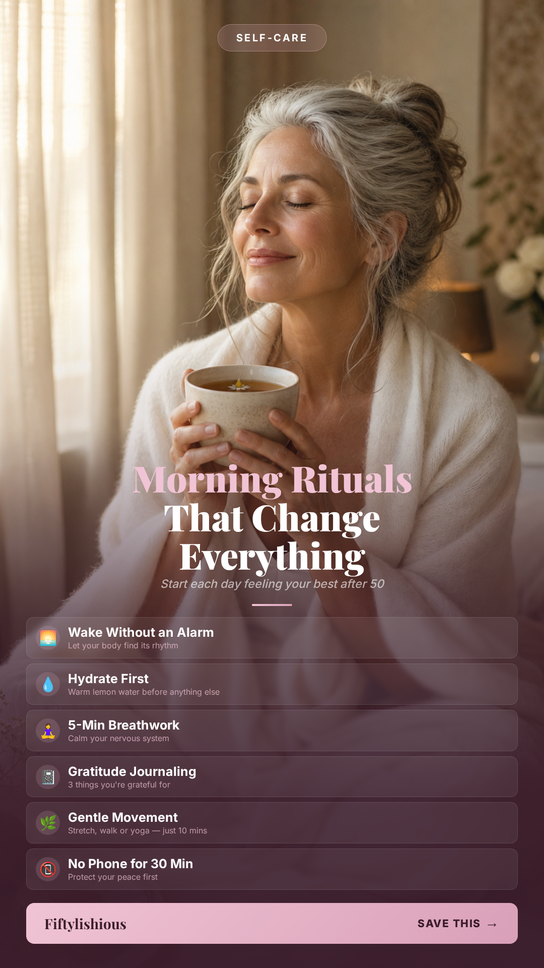 Self-Care Morning Rituals That Change Everything After 50 — Warm Blush & Mauve Pin