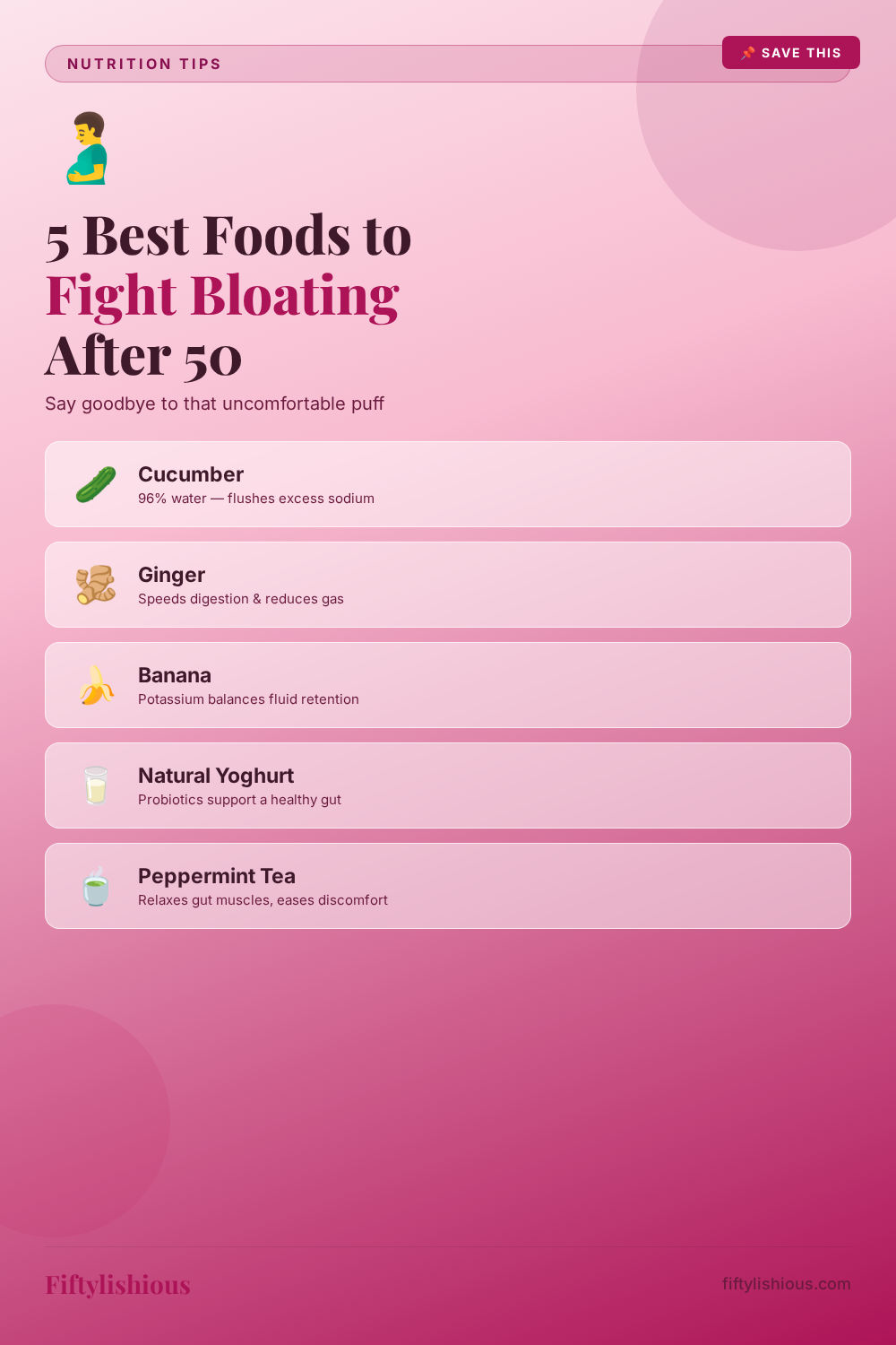 5 Best Foods to Fight Bloating After 50 — Pink & Rose Infographic Pin