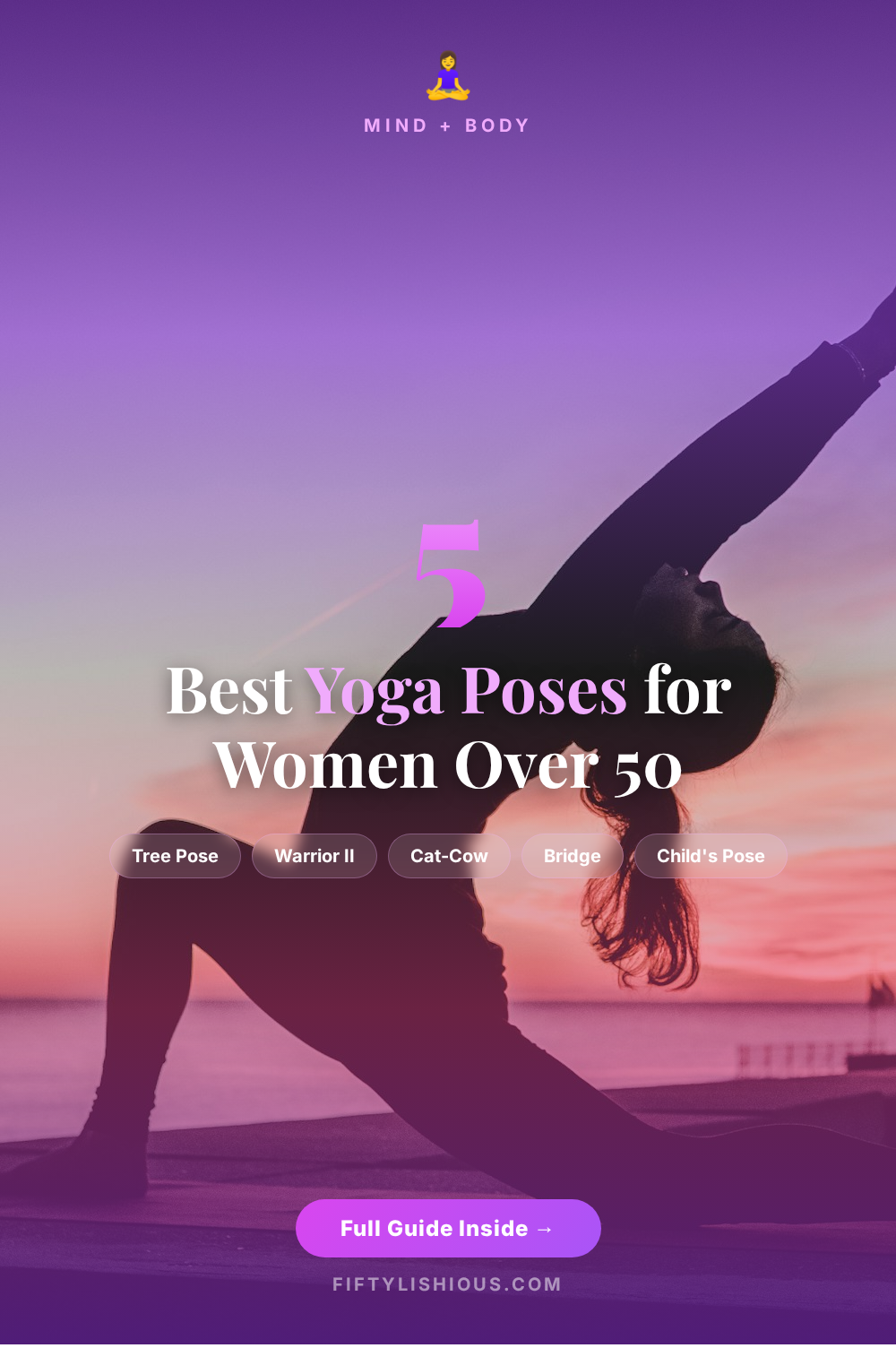 5 Best Yoga Poses for Women Over 50 — Purple Sunset Mind+Body Pin