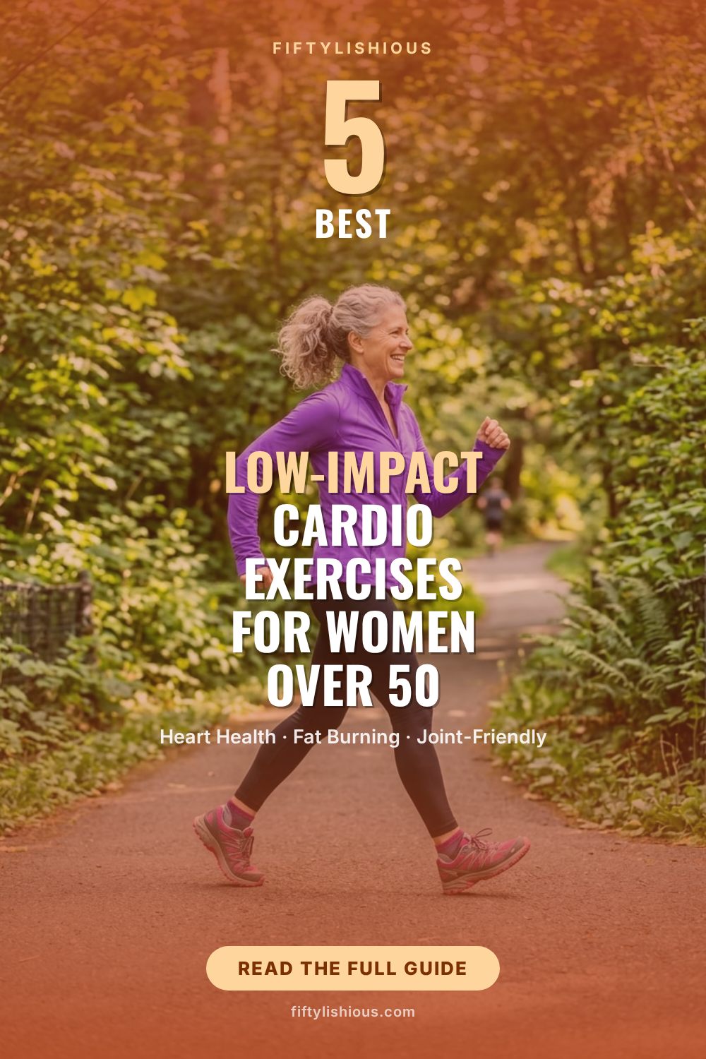 5 Best Low-Impact Cardio Exercises for Women Over 50 — Warm Coral Outdoor Text-Over-Photo Pin
