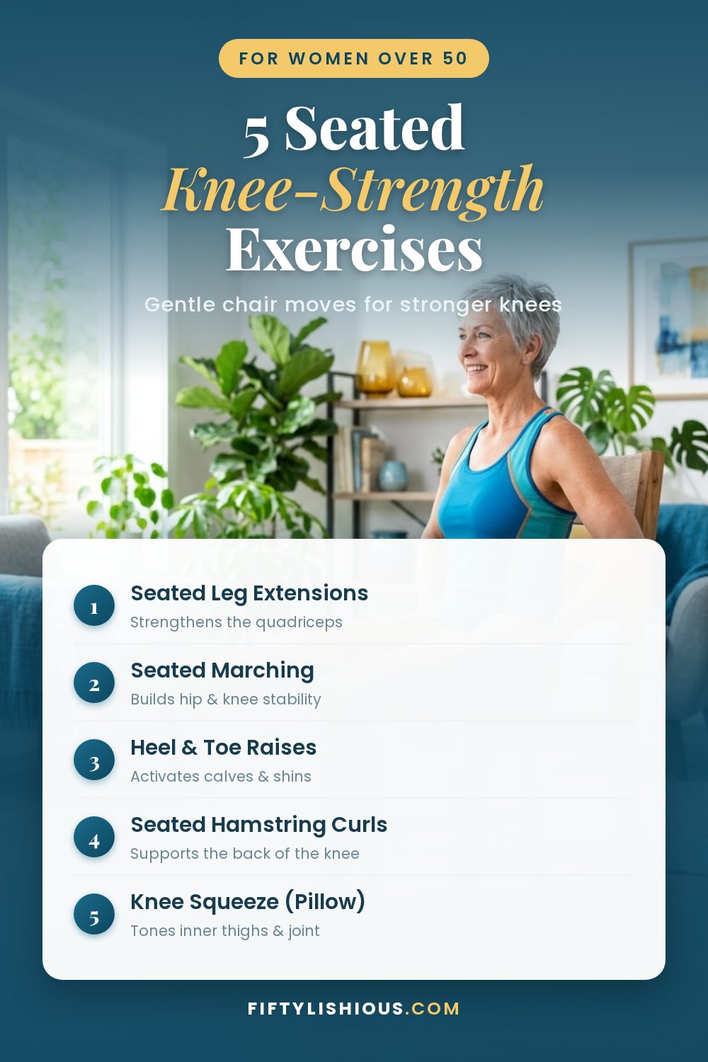 5 Seated Knee-Strengthening Exercises for Women Over 50 — Ocean Blue & Gold Chair Routine Pin
